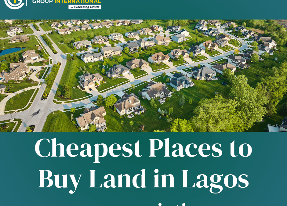 Cheapest Places to Buy Land in Lagos (2025 Updated Guide)