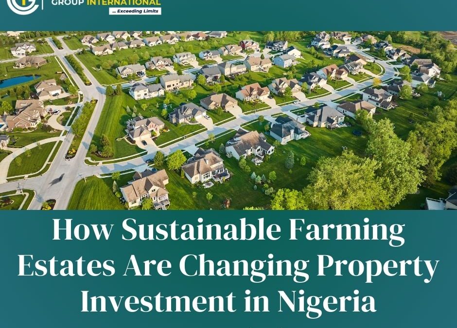 sustainable farming estates Nigeria