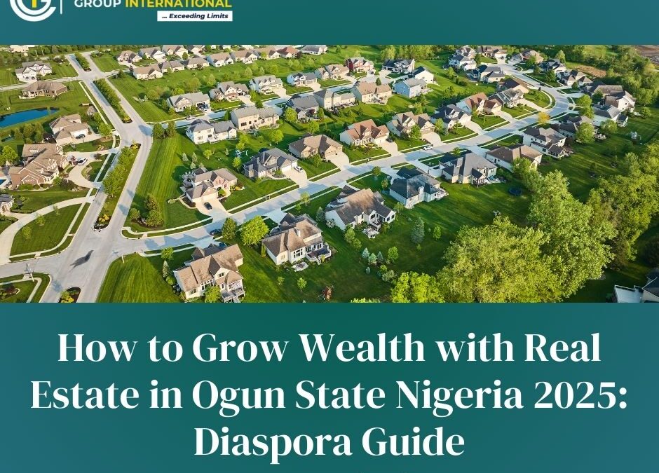grow wealth with real estate in Ogun State