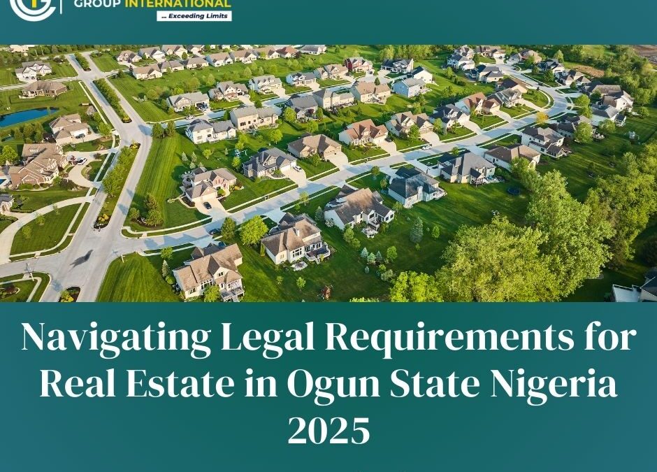legal requirements for real estate in Ogun State